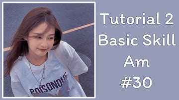 [Skill#30] Tutorial 2 Basic Skill Alight Motion💗✨