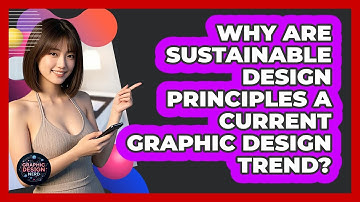 Why Are Sustainable Design Principles A Current Graphic Design Trend? - Graphic Design Nerd