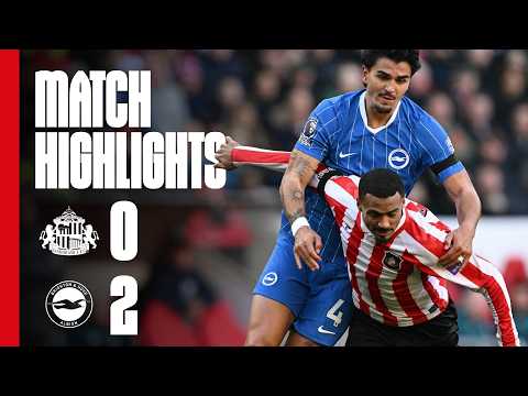 Sunderland AFC 0 - 2 Brighton & Hove Albion | Premier League Highlights