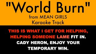 "World Burn" from Mean Girls - Karaoke Track with Lyrics chords