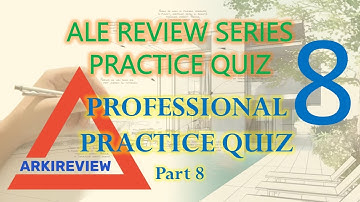 Architecture Review Quiz - Professional Practice Quiz Part 8