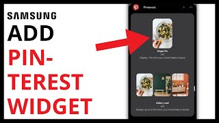 How to Add Pinterest Widget on Samsung Galaxy
