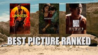 Ranking the 2026 Best Picture Nominees (Some of These Are Masterpieces)
