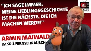 PODCAST: ARMIN MAIWALD Co-Erfinder von "Die Sendung mit der Maus"