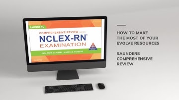 How to Use Evolve Resources for Saunders Comprehensive Review for NCLEX