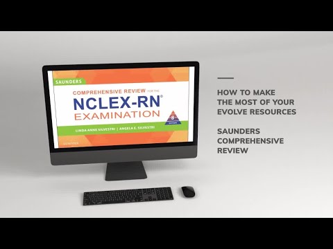 How to Use Evolve Resources for Saunders Comprehensive Review for NCLEX