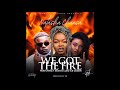 Natasha Chansa - We Got The Fire; Cleo Ice Queen x T-Sean (AUDIO)