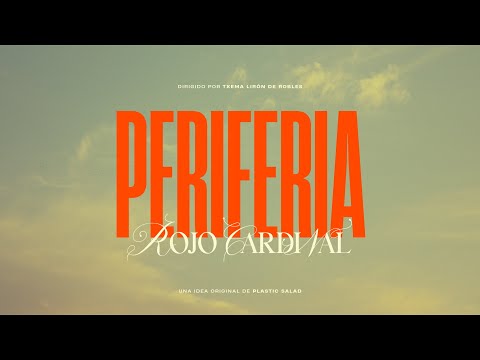 Rojo Cardinal - Periferia (Official Video)