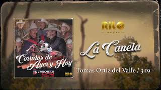 La Canela - Los Invasores de Nuevo León