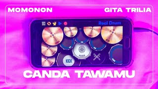 MOMONON - CANDA TAWAMU COVER BY GITA TRILIA | REAL DRUM COVER