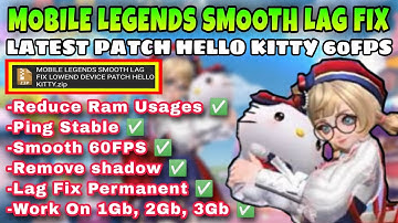 New Mobile Legends Config 60FPS | Patch Hello Kitty | Ping Booster | Fix Lag Mlbb Latest Patch