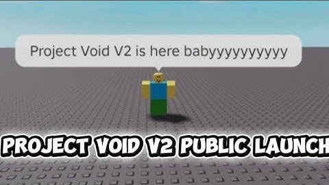 Roblox Script - Project Void V2 Public Launch