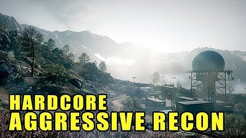 Hardcore Aggressive Recon ~ Battlefield 3 Gameplay