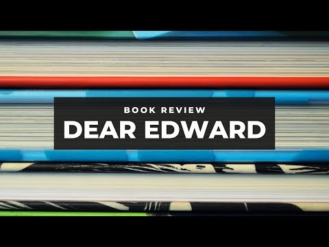 Book Review: Dear Edward