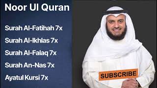 Mishary Rashid Alafasy L 7x L Al Fatihah L Al Ikhlas L Al Falaq L An Nas L Aytaul