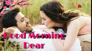 Good morning video, with love song, whatsapp status video, love Greeting, Happy Massage, wishes, vid