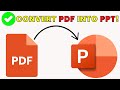 How to Convert your PDF file to PowerPoint | PDF to PPT