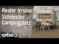 Realer Irrsinn: Der schönste Campingplatz der Welt | extra 3 | NDR