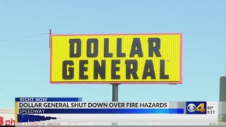 Fire hazards prompt closure of Speedway Dollar General