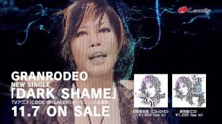 GRANRODEO / DARK SHAME - short ver.