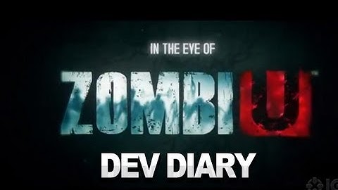 ZombiU  Developer Diary