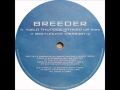 Breeder - Twilo Thunder (Stoked Up Mix)