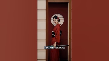 Dua Hal Tentang Katana Jepang #shorts
