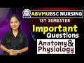 Abvmu BSC NURSING IMP QUE | bsc nursing 1st sem | bsc nursing 1st sem anatomy & physiology imp ques