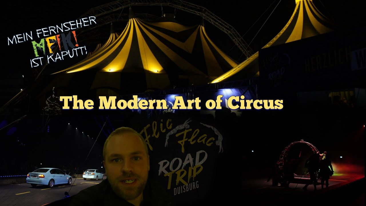 Flic Flac Road Trip Duisburg [Vlog] The Modern Art of Circus - Xmas Shows Flic Flac