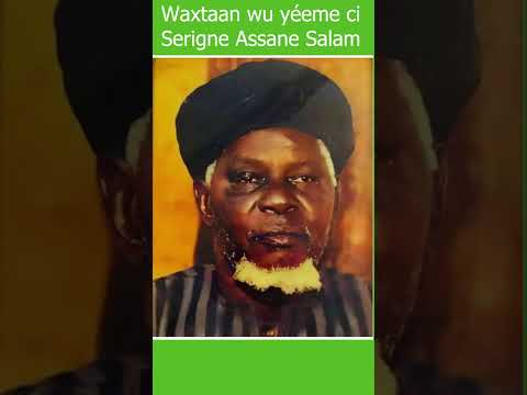 Waxtaan wu yéeme ci Serigne Assane Salam 2026