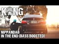 Nippandab - In The End (Bass Boosted) 🦍 #KONGBAND #KONGMUSIC