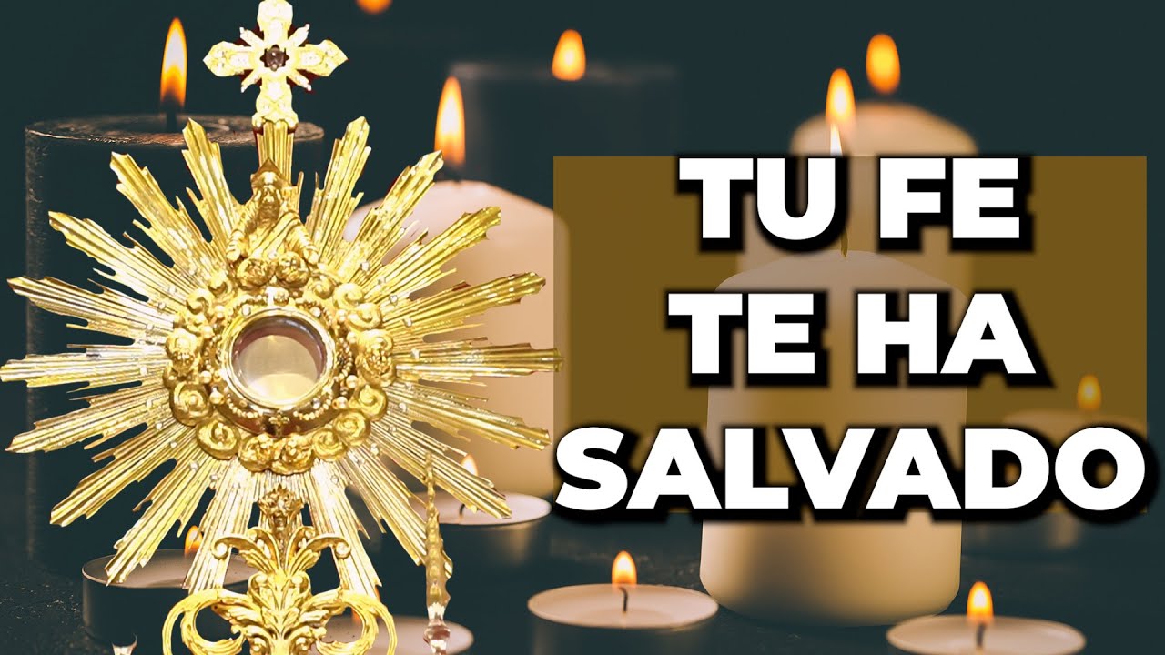 Oración a Dios y Jesús Sacramentado | 15 Minutos en el Santísimo - YouTube