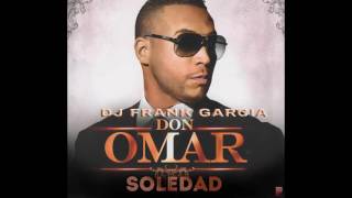 Don Omar - Soledad (Dj Frank Garcia Extended Acapella)