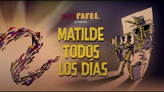 Puerto Papel Matilde Todos Los Días Ep 101 Sólo Para Chile