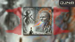 DJNA - The Hymn (Original Mix)