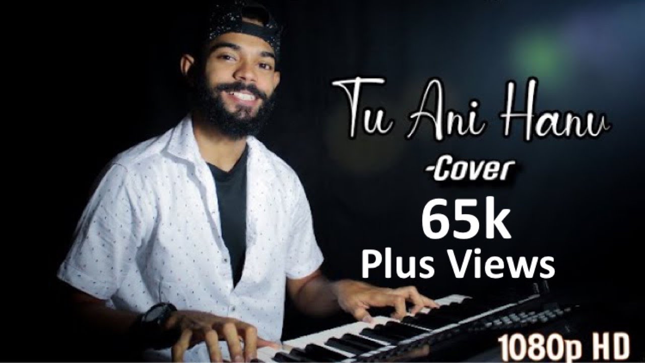 TU ANI HANV  KONKANI LOVE SONG  COVER SONG  2020  SANVIC FERNANDES 