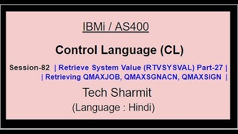 Retrieve System Value (RTVSYSVAL) Part-27 | IBM i | AS400 | CLLE | cl programming in IBM i  or AS400