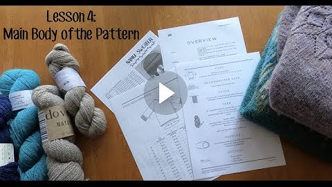 How to Read a Sweater Pattern Lesson 4: Reading the Main Pattern