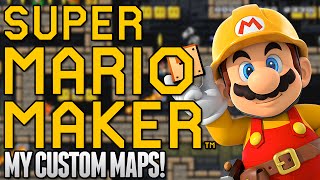 Super Mario Maker - MY CUSTOM LEVELS! (Wii U)