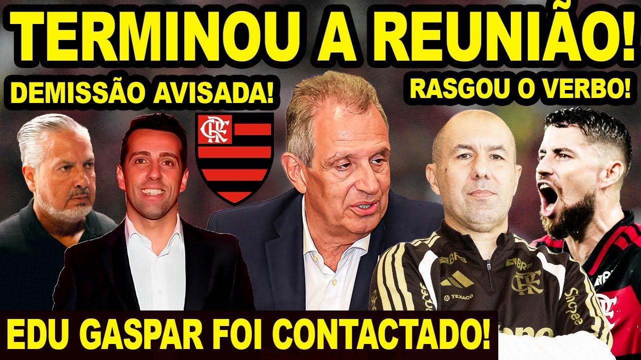 FIM DA REUNIÃO! FLAMENGO VAI DEMITIR JOSÉ BOTO? EDU GASPAR RECEBEU CONTATO DO MENGÃO? JORGINHO E+