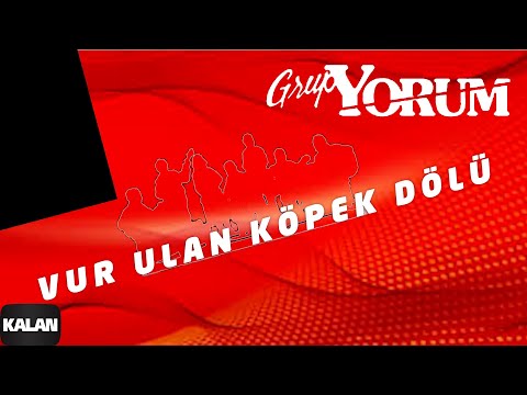 Grup Yorum - Vur Ulan Köpek Dölü [ Marşlarımız © 1997 Kalan Müzik ]