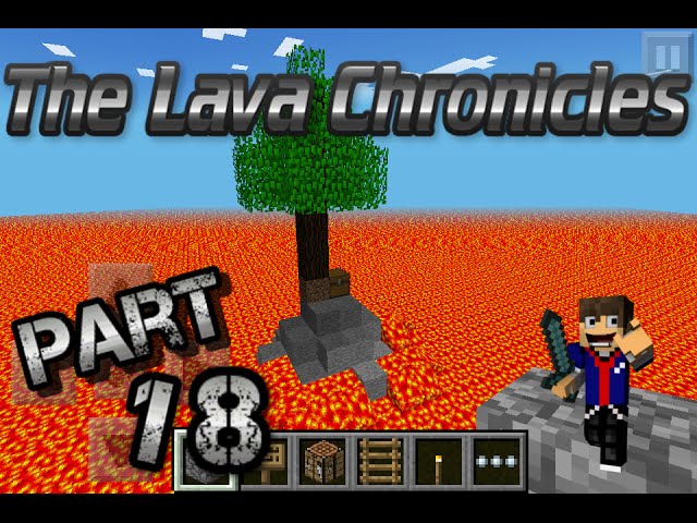 The Lava Chronicles (Revisited) - Part 18 - The Lava Strikes Back!