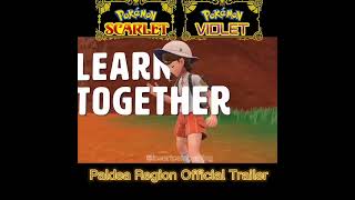 Pokémon Scarlet \& Violet - Paldea Region Official Trailer