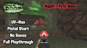 Speed of Doom - Map01 - First Blood - UV max - 4K