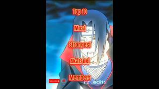 Top 10 Most Strongest Akatsuki Members #top10 #strong #akatsuki #anime #trending #viral #shorts