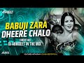Babu Ji Zara Dheere Chalo Dj Remix | Circuit Mix | Dj Abhijeet in the Mix
