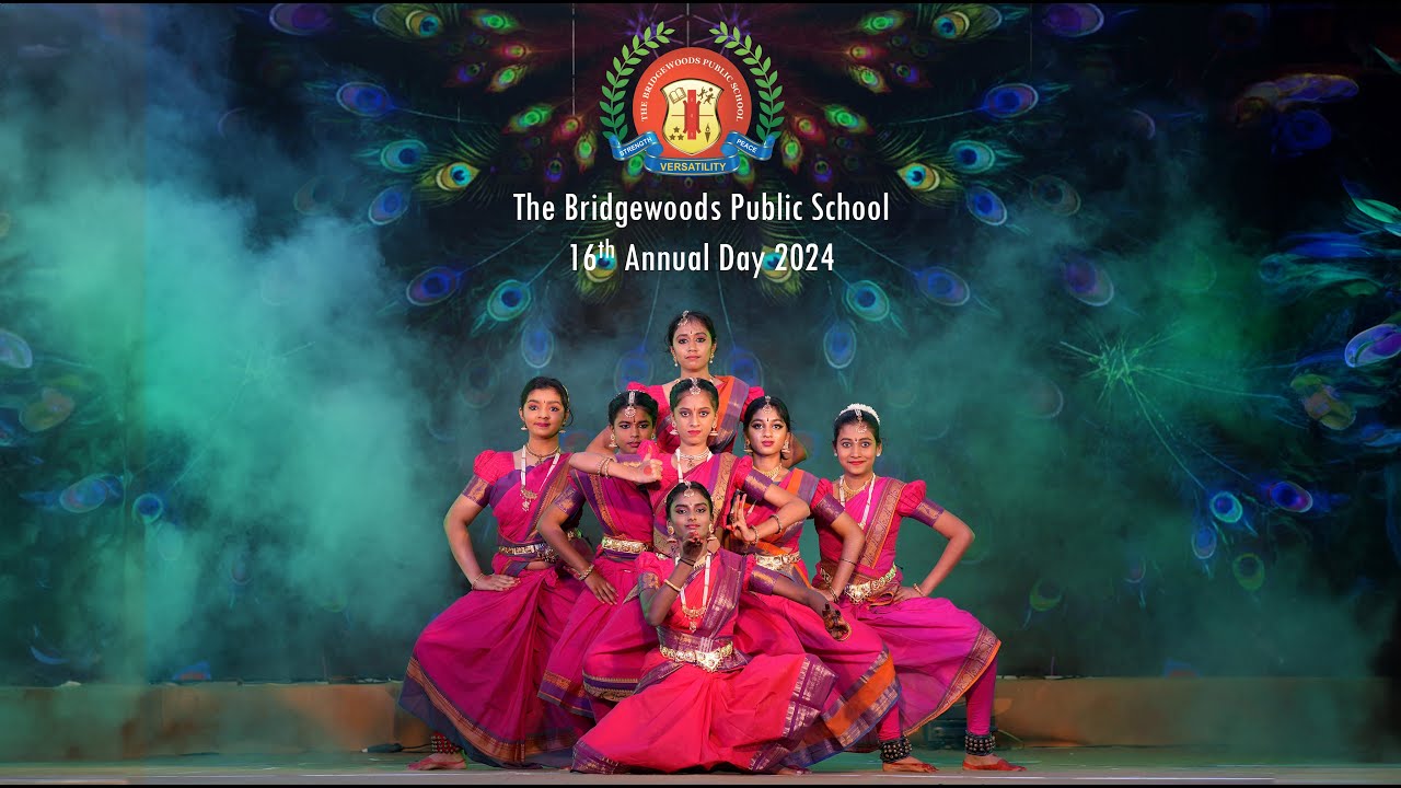 THE BRIDGEWOODS PUBLIC SCHOOL 16TH ANNUAL DAY 2024 - YouTube