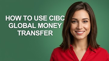 How To Use Cibc Global Money Transfer - AshleyHowTo
