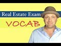 Vocabulary terms from the real estate exam  prepagent
