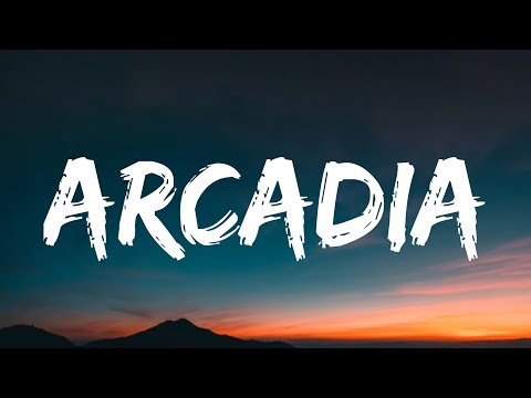 Lana Del Rey - Arcadia (Lyrics)